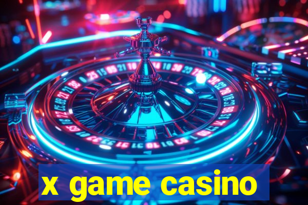 x game casino