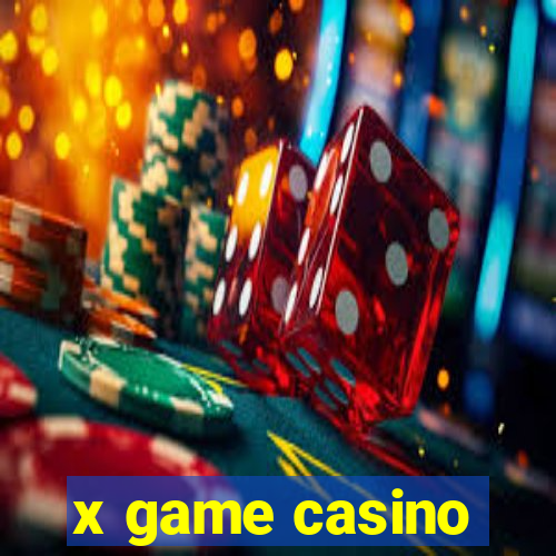 x game casino