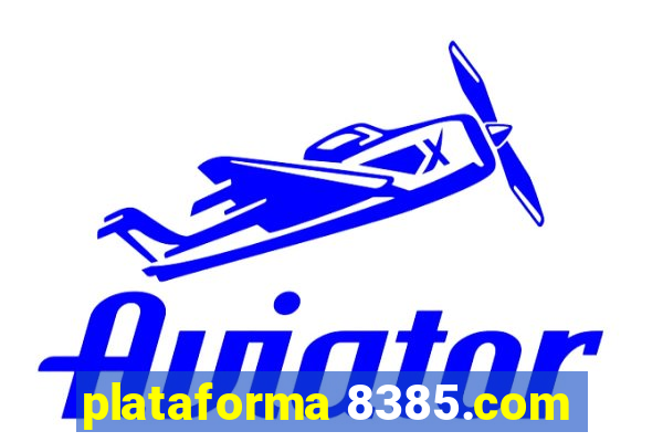 plataforma 8385.com