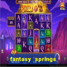 fantasy springs resort casino