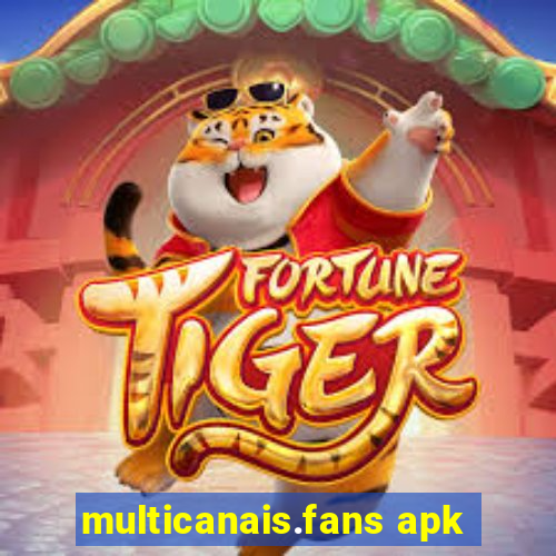 multicanais.fans apk