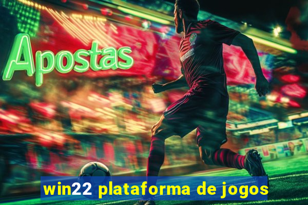 win22 plataforma de jogos