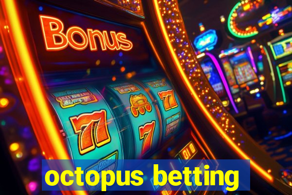 octopus betting