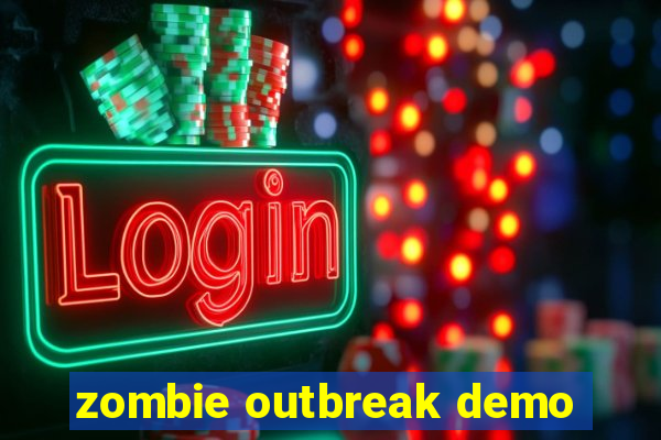 zombie outbreak demo