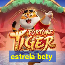 estrela bety