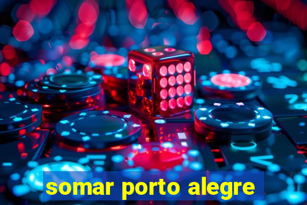 somar porto alegre