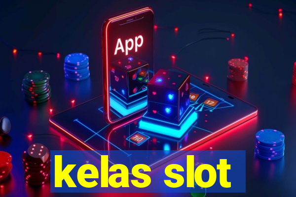 kelas slot