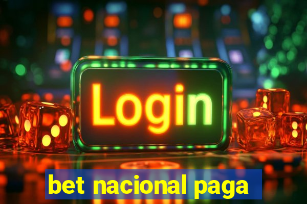 bet nacional paga