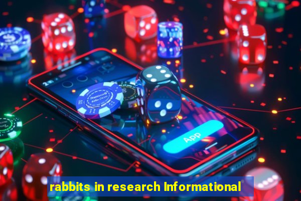 rabbits in research Informational