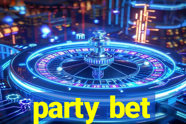 party bet