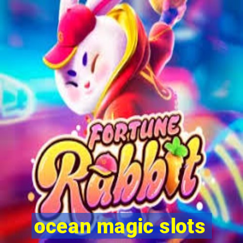 ocean magic slots