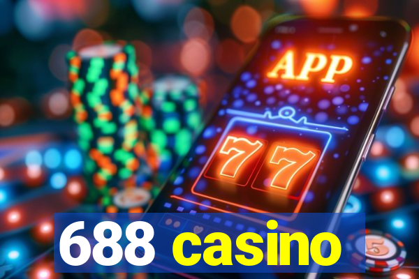 688 casino