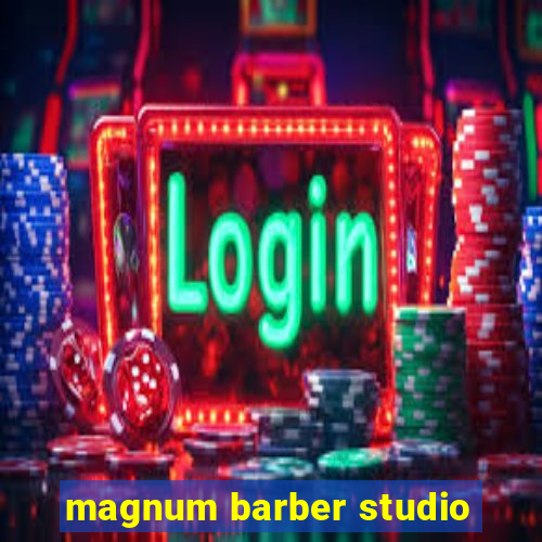 magnum barber studio