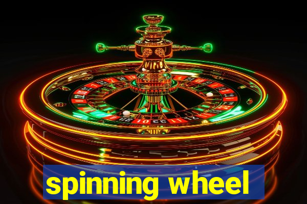 spinning wheel