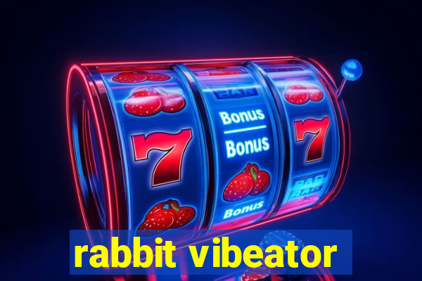 rabbit vibeator