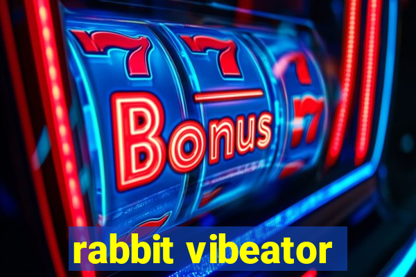 rabbit vibeator