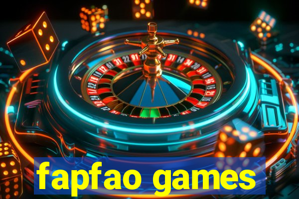 fapfao games