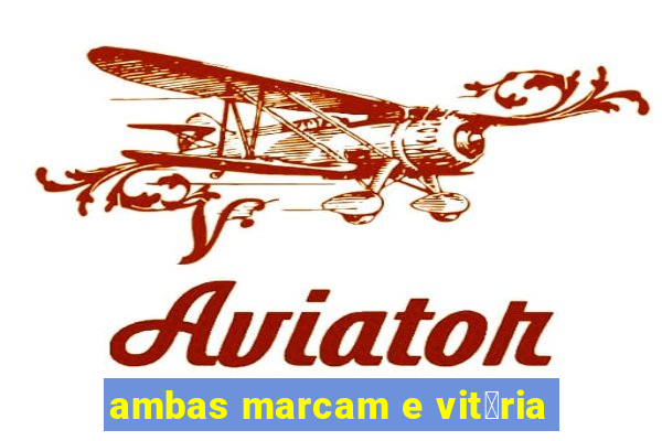 ambas marcam e vit贸ria