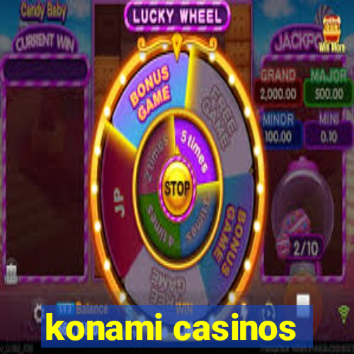 konami casinos