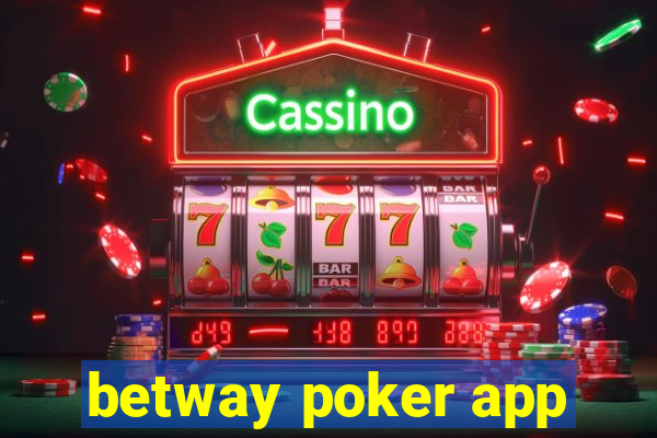 betway poker app