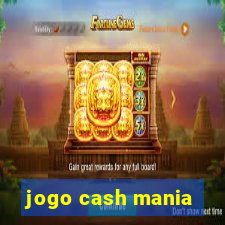 jogo cash mania