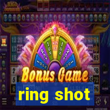 ring shot