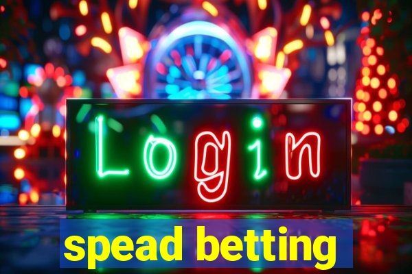 spead betting