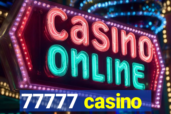 77777 casino