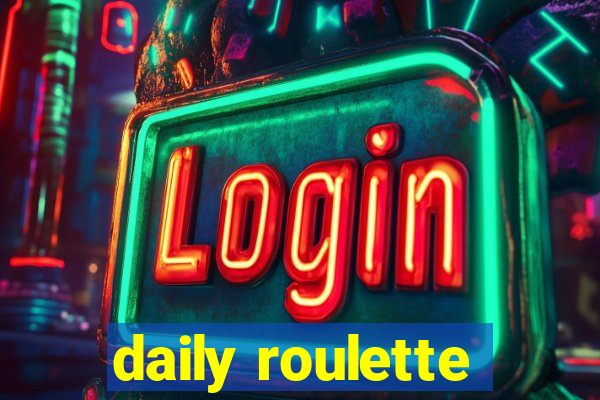 daily roulette