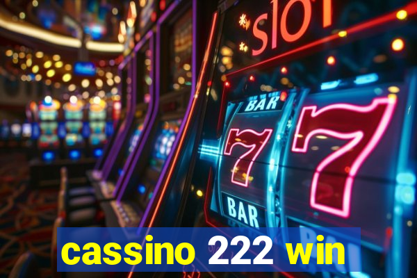 cassino 222 win