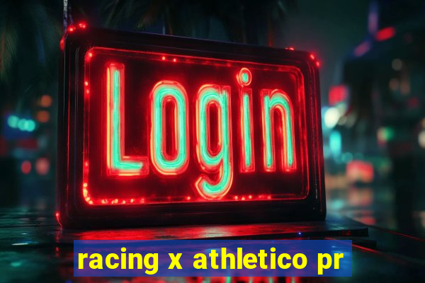 racing x athletico pr