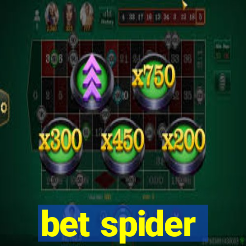 bet spider