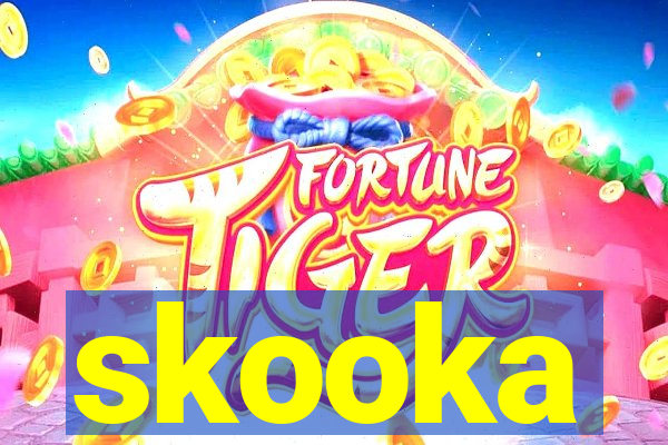 skooka