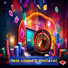 1win casino e confiável