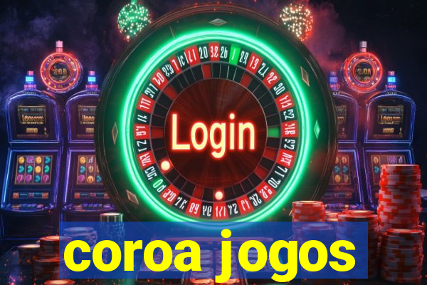 coroa jogos