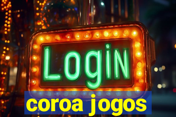 coroa jogos