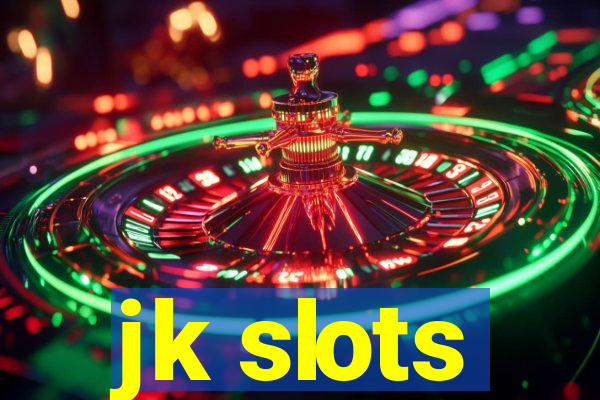 jk slots