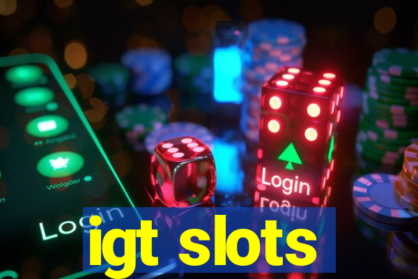 igt slots