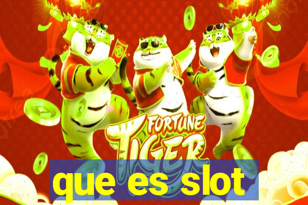 que es slot