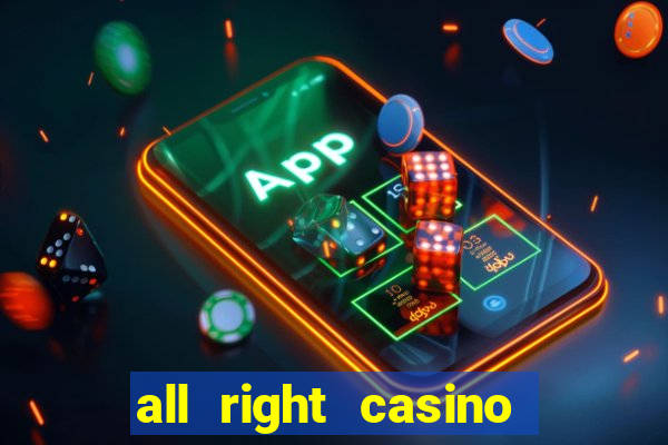 all right casino free spins