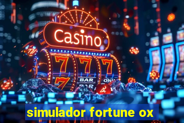 simulador fortune ox