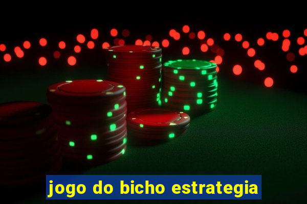 jogo do bicho estrategia