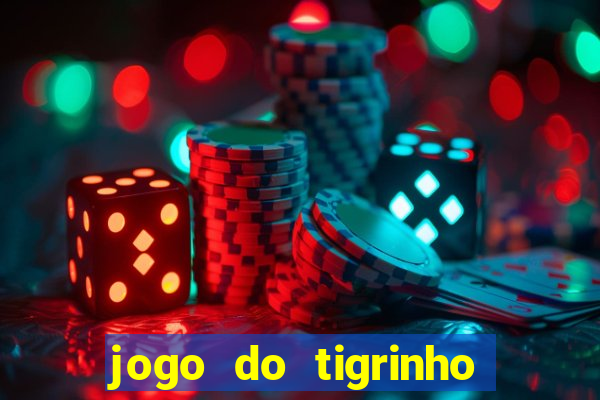 jogo do tigrinho grátis com b?nus de cadastro