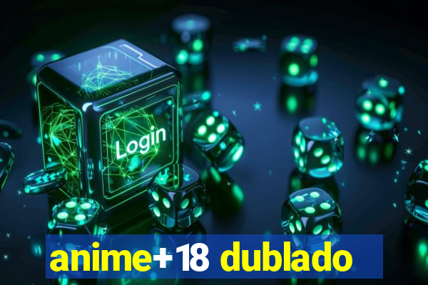 anime+18 dublado