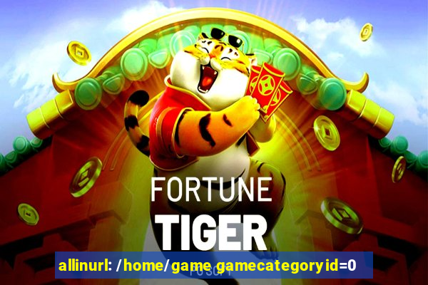 allinurl: /home/game gamecategoryid=0