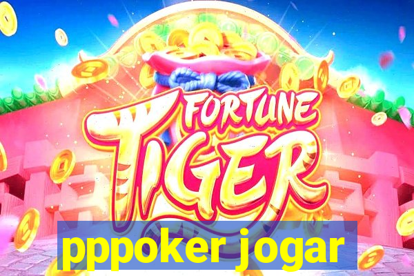 pppoker jogar