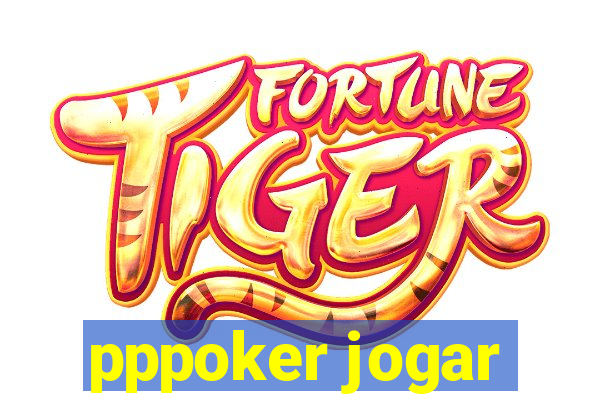 pppoker jogar