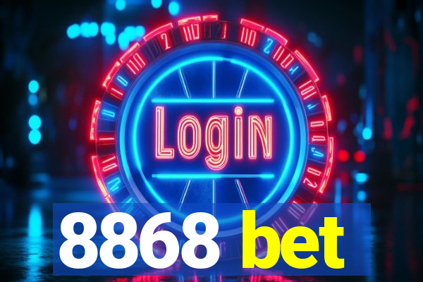 8868 bet