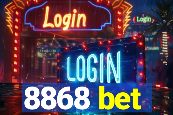 8868 bet