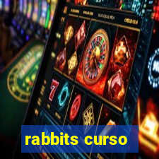 rabbits curso